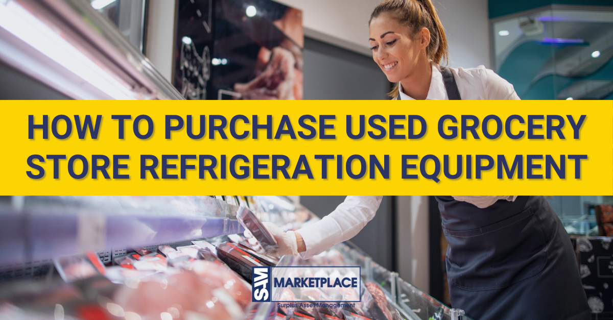 How To Purchase Used Grocery Store Refrigeration Equipment